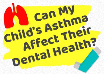 Saxonburg dentist, Dr. Sepich at Saxonburg Dental Care shares information on how asthma may cause trouble for your child’s smile.